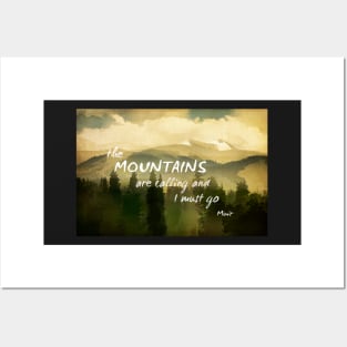 Mountains With Muir Quote Posters and Art